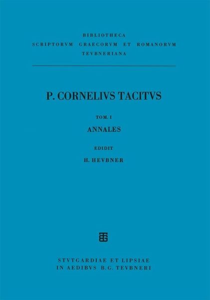 Produktbild: Cornelius Tacitus: Cornelii Taciti libri qui supersunt. Ab excessu Divi Augusti (Annales) / Ab excessu divi Augusti (Annales)