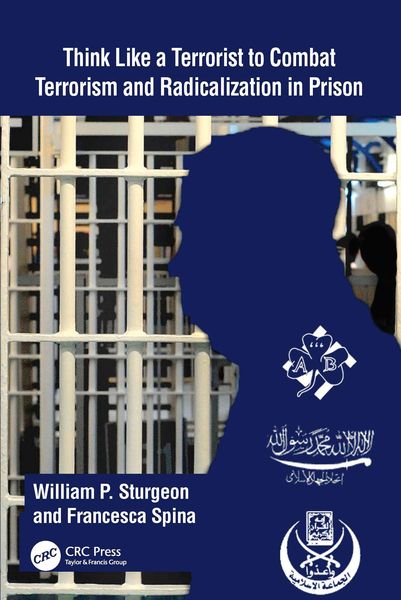 Produktbild: Think Like a Terrorist to Combat Terrorism and Radicalization in Prison