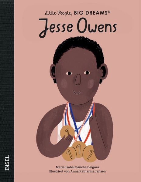 Jesse Owens – Little People, BIG DREAMS (Deutsche Ausgabe), Gebundene Ausgabe von María Isabel Sánchez Vegara, Insel, 978-3-458-17952-8