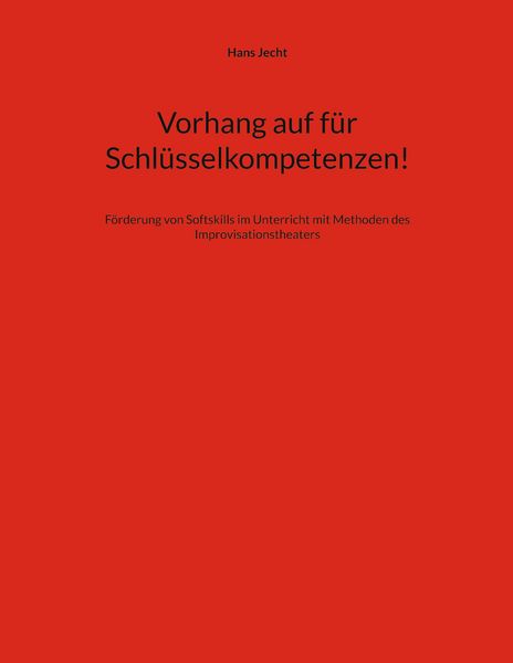 Produktbild: Vorhang auf f&uuml;r Schl&uuml;sselkompetenzen!