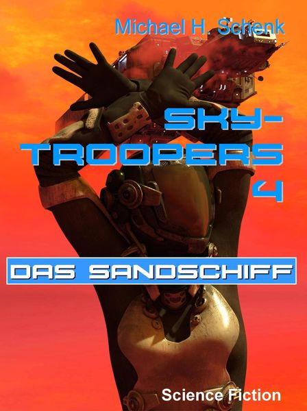 Produktbild: Sky-Troopers 4 - Das Sandschiff