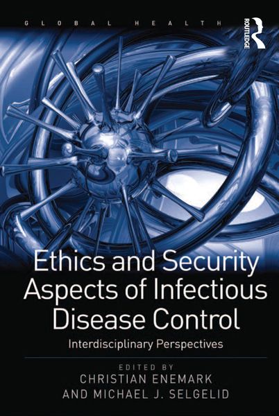 Produktbild: Ethics and Security Aspects of Infectious Disease Control