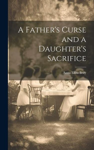Produktbild: A Father's Curse and a Daughter's Sacrifice