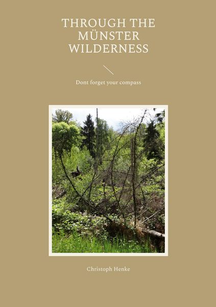 Produktbild: Through the M&uuml;nster Wilderness
