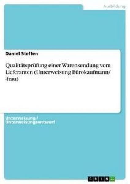 Produktbild: Qualit&auml;tspr&uuml;fung einer Warensendung vom Lieferanten (Unterweisung B&uuml;rokaufmann/ -frau)