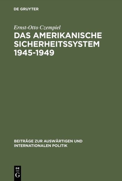 Produktbild: Das amerikanische Sicherheitssystem 1945&ndash;1949