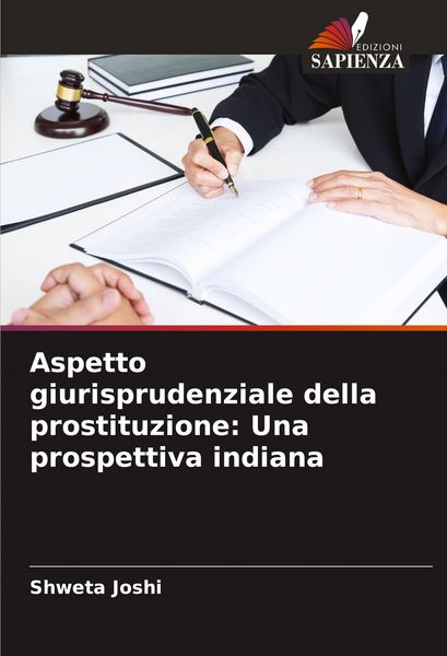 Produktbild: Aspetto giurisprudenziale della prostituzione: Una prospettiva indiana