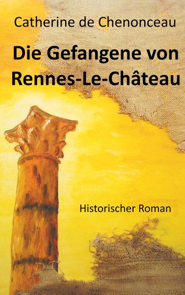 Produktbild: Die Gefangene von Rennes-Le-Ch&acirc;teau