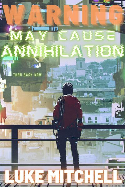 Produktbild: WARNING: May Cause Annihilation