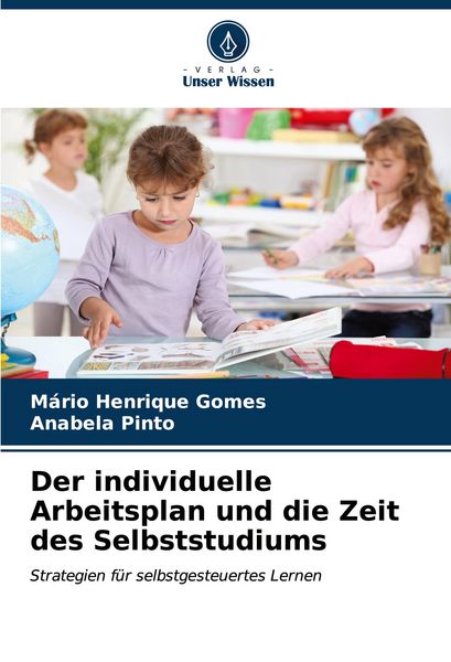 Produktbild: Der individuelle Arbeitsplan und die Zeit des Selbststudiums