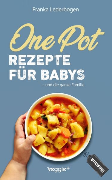 Produktbild: One-Pot-Rezepte f&uuml;r Babys