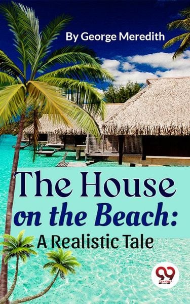 Produktbild: The House on the Beach: A Realistic Tale