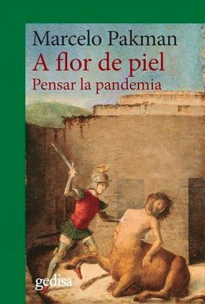 Produktbild: A flor de piel : pensar la pandemia