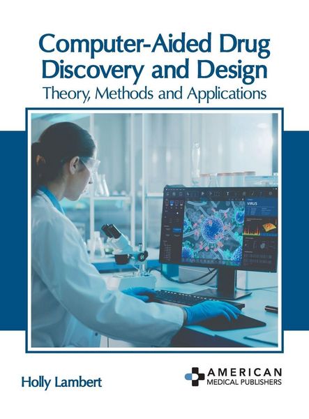 Produktbild: Computer-Aided Drug Discovery and Design: Theory, Methods and Applications