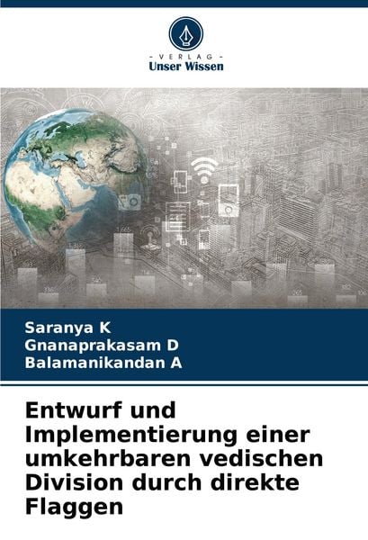 Produktbild: Entwurf und Implementierung einer umkehrbaren vedischen Division durch direkte Flaggen
