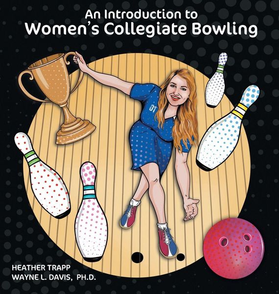 Produktbild: An Introduction to Women's Collegiate Bowling