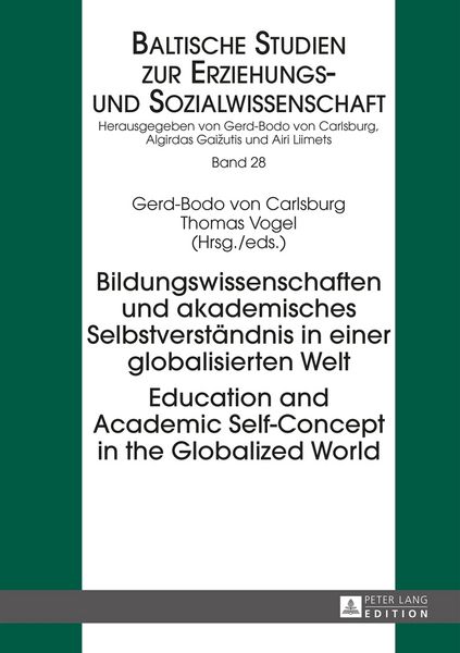 Produktbild: Bildungswissenschaften und akademisches Selbstverst&auml;ndnis in einer globalisierten Welt- Education and Academic Self-Concept in the Globalized World