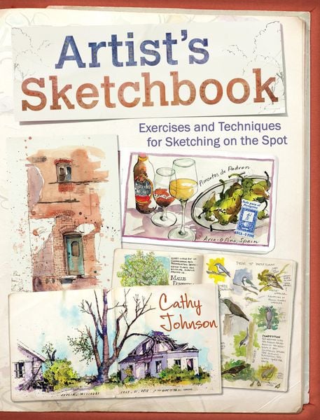Artist's Sketchbook, Taschenbuch von Cathy Johnson, F&W Publications Inc, 978-1-4403-3880-9