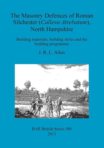 Produktbild: The Masonry Defences of Roman Silchester (Calleva Atrebatum), North Hampshire