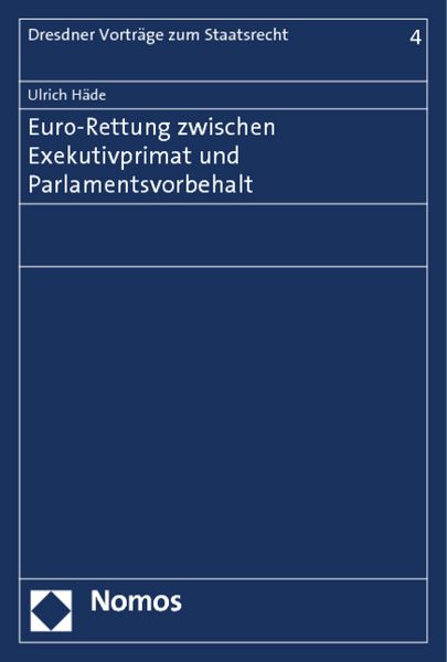 Produktbild: Euro-Rettung zwischen Exekutivprimat und Parlamentsvorbehalt