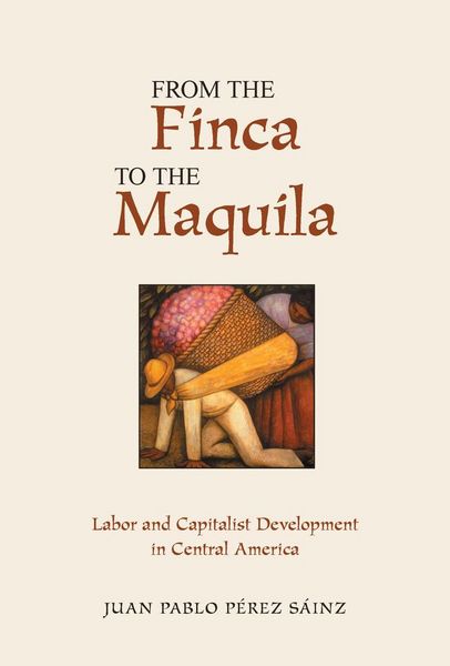 Produktbild: From The Finca To The Maquila