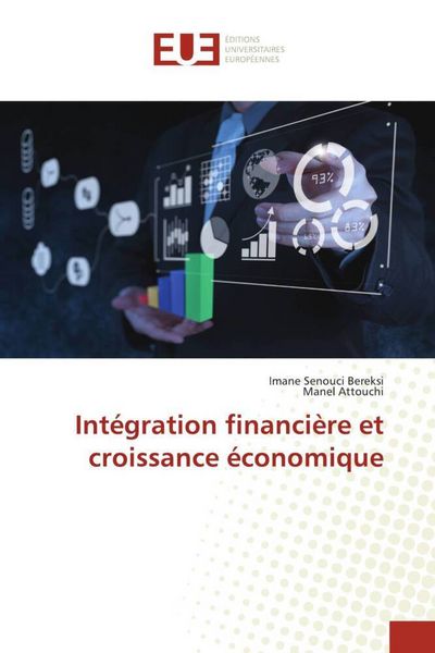 Produktbild: Int&eacute;gration financi&egrave;re et croissance &eacute;conomique