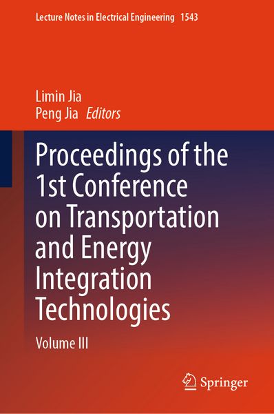 Produktbild: Proceedings of the 1st Conference on Transportation and Energy Integration Technologies
