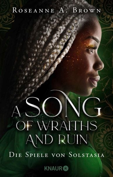Produktbild: A Song of Wraiths and Ruin. Die Spiele von Solstasia