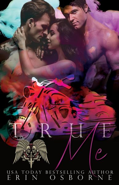 Produktbild: True Me (Fallen Brethren MC, #6)