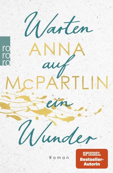 Warten auf ein Wunder, Taschenbuch von Anna McPartlin, Rowohlt Taschenbuch, 9783499006401