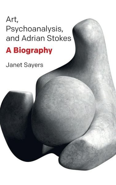 Produktbild: Art, Psychoanalysis, and Adrian Stokes