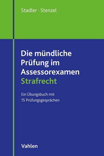 Produktbild: Die m&uuml;ndliche Pr&uuml;fung im Assessorexamen Strafrecht