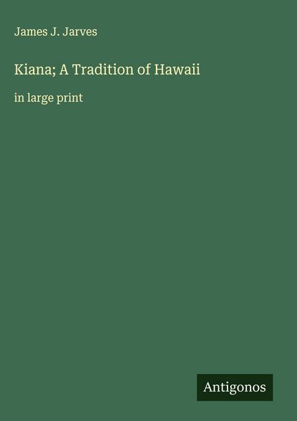 Produktbild: Kiana; A Tradition of Hawaii&nbsp;