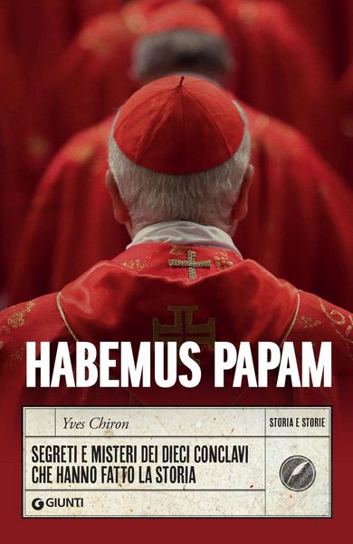 Produktbild: Habemus papam. Segreti e misteri dei dieci conclavi che hanno fatto la storia
