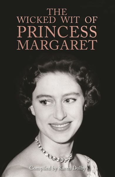 Produktbild: Wicked Wit of Princess Margaret