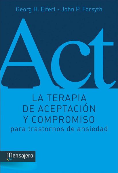 Produktbild: La terapia de aceptación y compromiso para trastornos de ansiedad