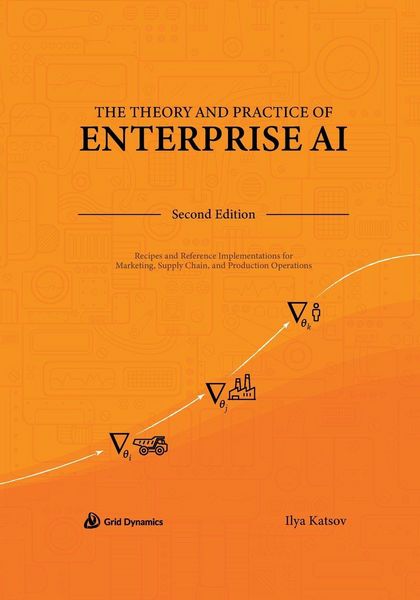 Produktbild: The Theory and Practice of Enterprise AI