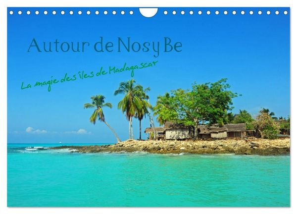 Produktbild: Autour de Nosy Be (Calendrier mural 2026 DIN A4 vertical), CALVENDO calendrier mensuel