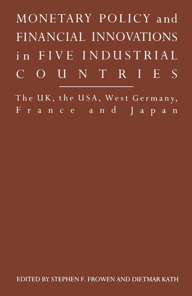 Produktbild: Monetary Policy and Financial Innovations in Five IndustrialCountries
