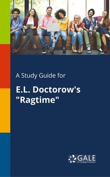 A Study Guide for E.L. Doctorow's 'Ragtime'