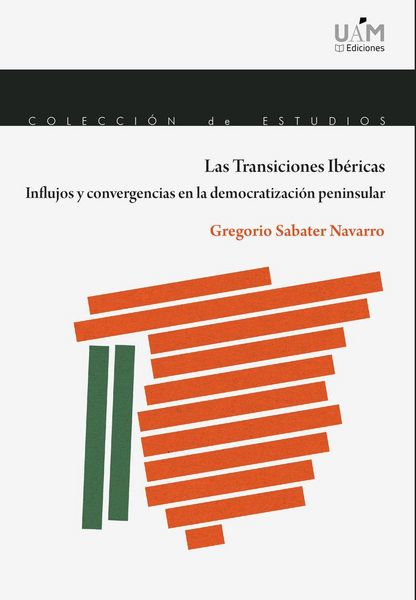 Produktbild: Las transiciones ib&eacute;ricas : influjos y convergencias en la democratizaci&oacute;n peninsular