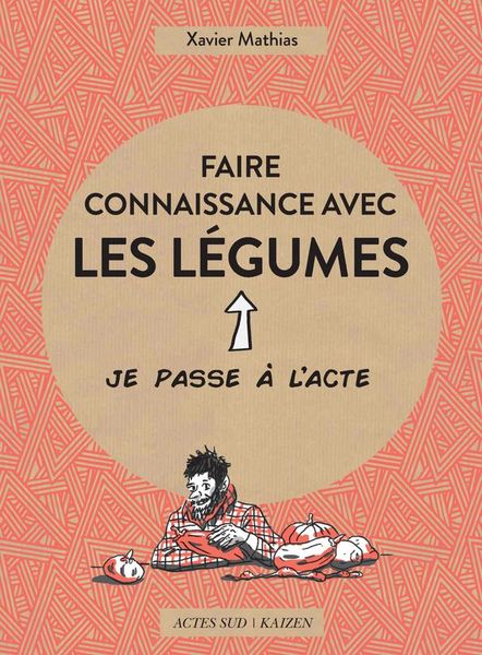 Produktbild: Faire connaissance avec les l&eacute;gumes