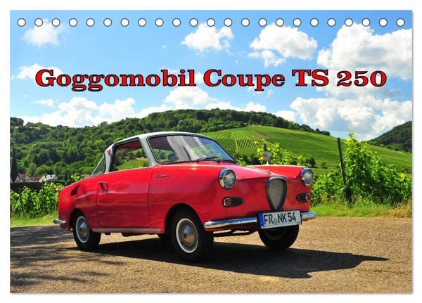 Produktbild: Goggomobil Coup&egrave; 250 TS (Tischkalender 2026 DIN A5 quer), CALVENDO Monatskalender