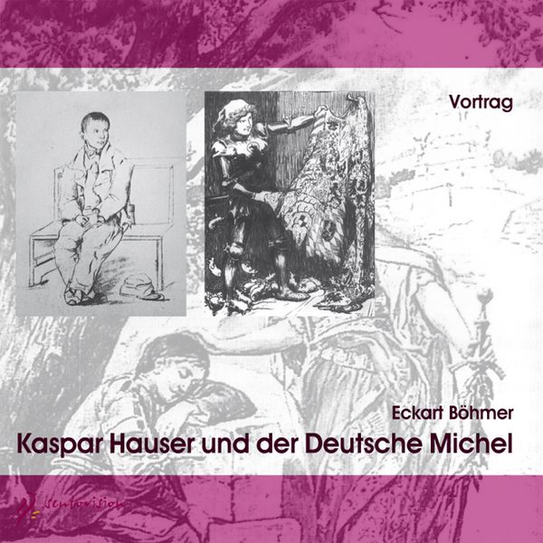 Produktbild: Kaspar Hauser und der Deutsche Michel