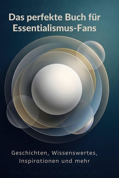 Produktbild: Das perfekte Buch f&uuml;r Essentialismus-Fans