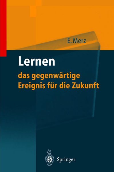 Produktbild: Lernen - das gegenw&auml;rtige Ereignis f&uuml;r die Zukunft