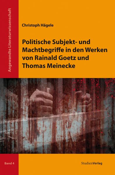 Produktbild: Politische Subjekt- und Machtbegriffe in den Werken von Rainald Goetz und Thomas Meinecke