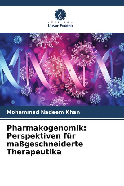 Produktbild: Pharmakogenomik: Perspektiven f&uuml;r ma&szlig;geschneiderte Therapeutika