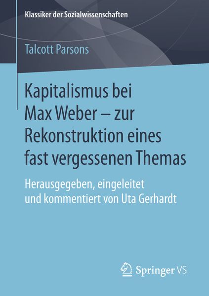 Produktbild: Kapitalismus bei Max Weber - zur Rekonstruktion eines fast vergessenen Themas