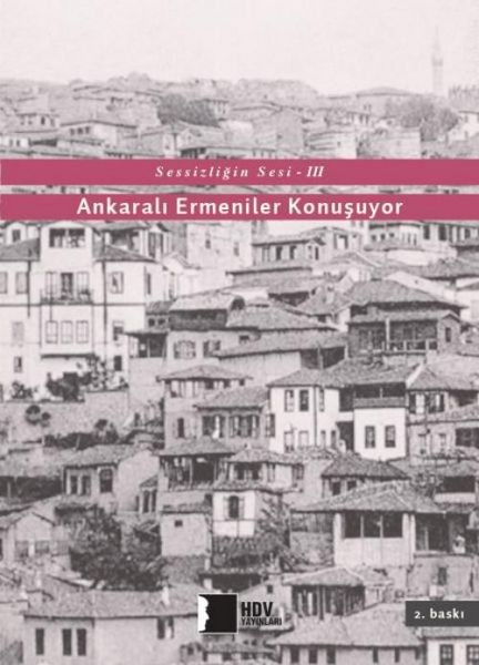 Produktbild: Sessizligin Sesi 3 - Ankarali Ermeniler Konusuyor